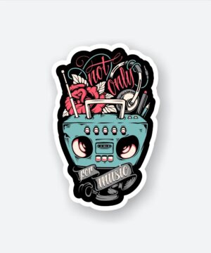 Not Only For Music Sticker Not Only For Music Sticker