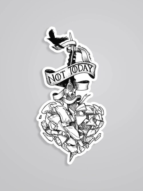 Not Today GOT TV Shows Stickers