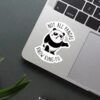 Not All Pandas Know KUNG FU Sticker