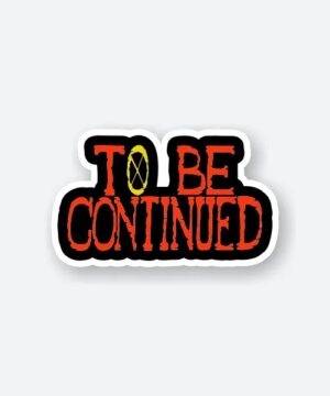 One Piece To Be Continued Sticker One Piece To Be Continued Sticker