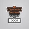 Opportunity Doesnt Knock Motivational Stickers
