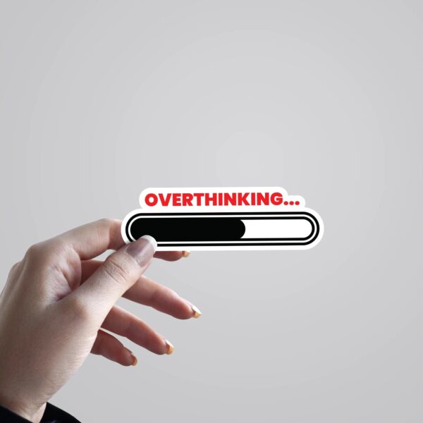 Overthinking Witty Stickers Overthinking Witty Stickers