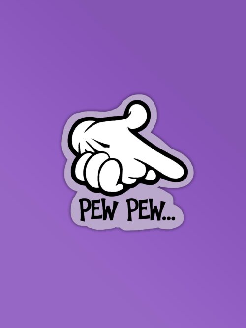 PEW PEW
