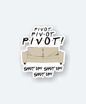 Pivot Pivot Pivot Sticker Pivot Pivot Pivot Sticker
