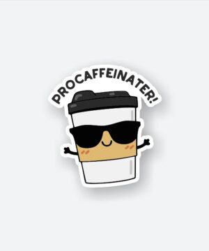 Procaffeinater Coffee Sticker