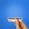 Procrastinators Sticker