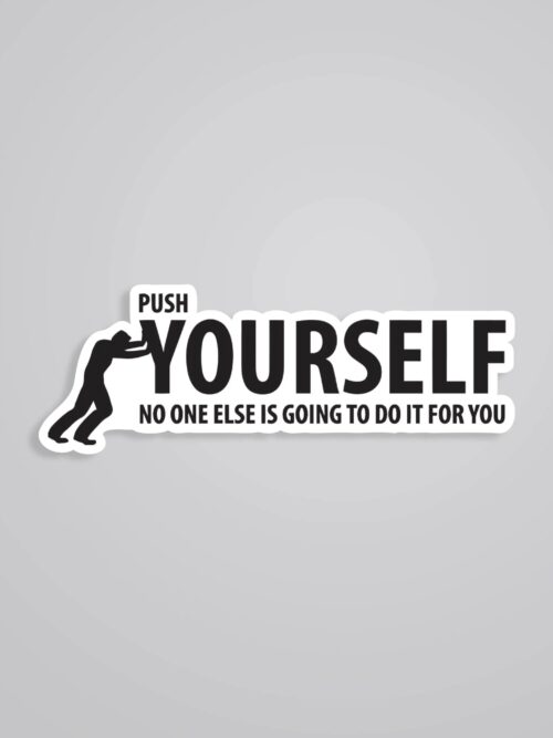 Push Yourself Motivational Stickers