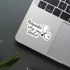 Remember Why You Started Sticker