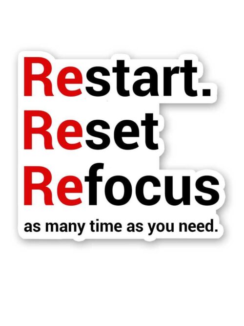 Restart Reset Refocus Sticker