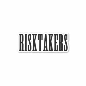 Risk Takers Sticker Risk Takers Sticker