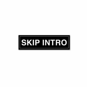 SKIP INTRO Sticker SKIP INTRO Sticker