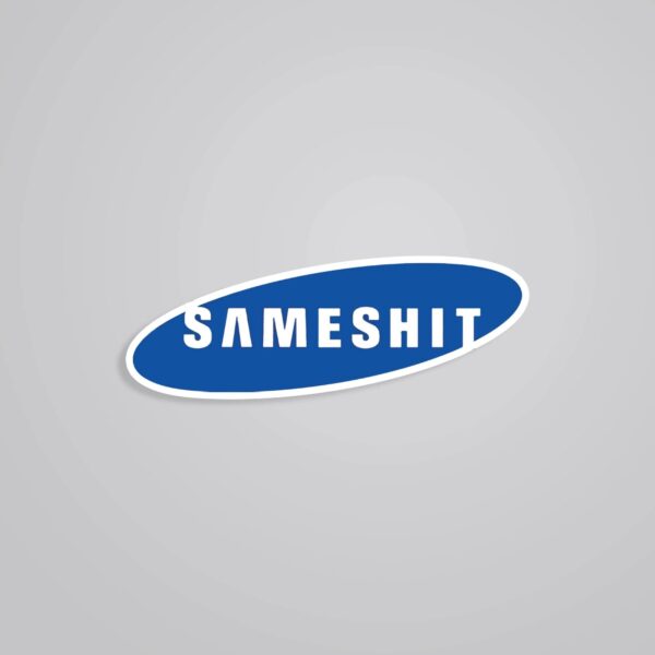 Sameshit Witty Stickers Sameshit Witty Stickers