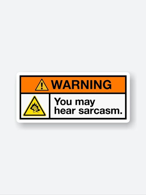 Sarcasm Warning Sticker