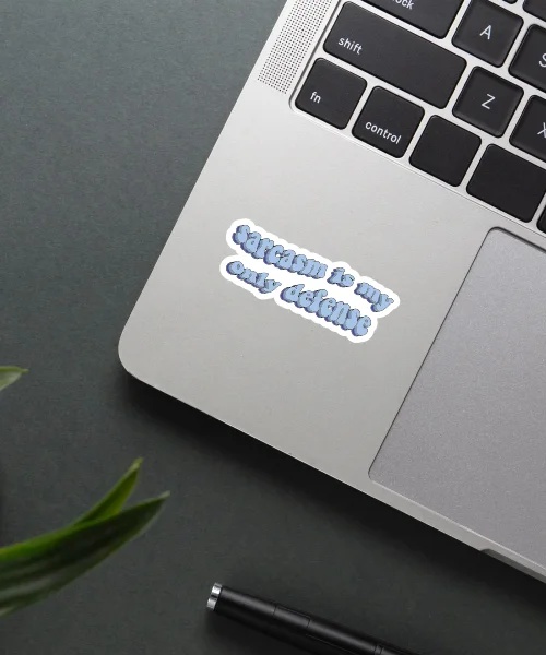 Sarcasm Is My Only Defence Sticker Sarcasm Is My Only Defence Sticker