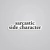 Sarcastic Side Character Witty Stickers