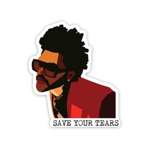 Save Your Tears Sticker Save Your Tears Sticker