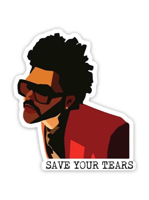 Save Your Tears Sticker
