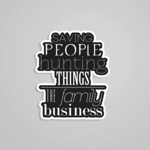 Saving People Hunting Things TV Shows Stickers