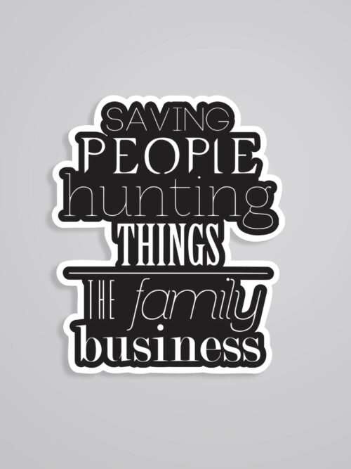 Saving People Hunting Things TV Shows Stickers