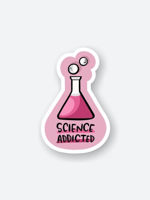 Science Addicted Sticker