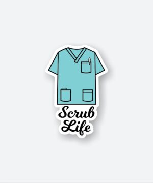 Scrub Life Sticker