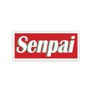 Senpai Sticker Senpai Sticker