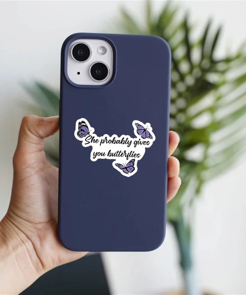 She Probably Gives You Butterflies Sticker She Probably Gives You Butterflies Sticker