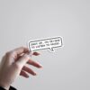 Shut Up Im Trying To Listen To Music Witty Stickers