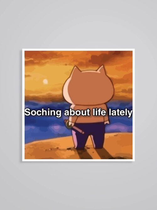 Soching About Life Lately Witty Stickers