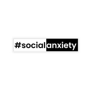 Social Anxiety Sticker Social Anxiety Sticker