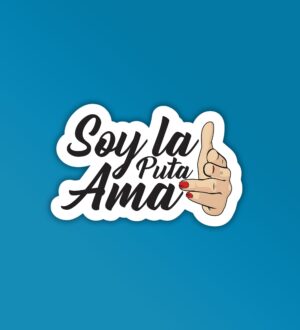 Soy La Puta Ama Laptop   Mobile Sticker