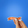 Stay Fabulous Sticker