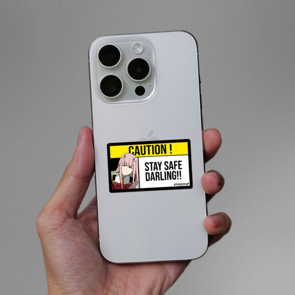 Stay Safe Darling Sticker