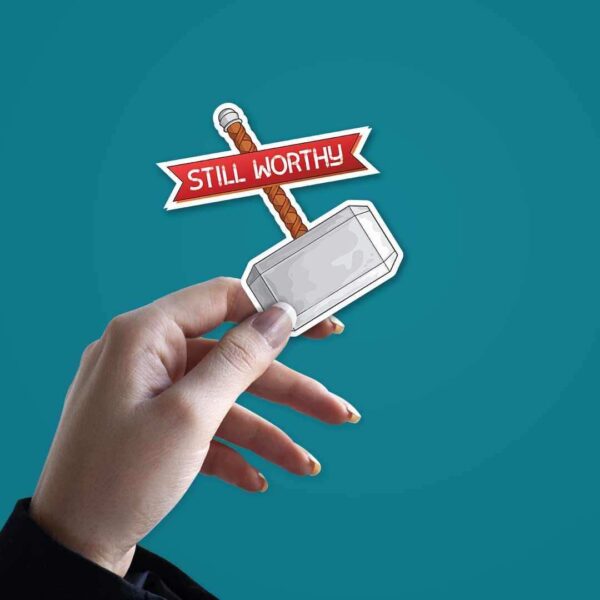 Still Worthy Sticker
