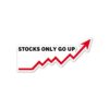 Stocks Only Go Up Sticker