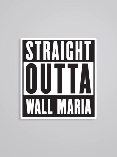 Straight Outta Wall Maria Anime Stickers