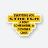 Stretch A Font Joke