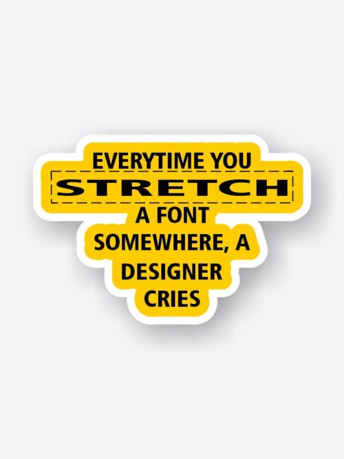Stretch A Font Joke