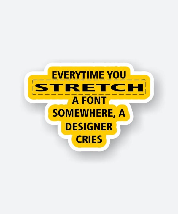 Stretch A Font Joke Stretch A Font Joke