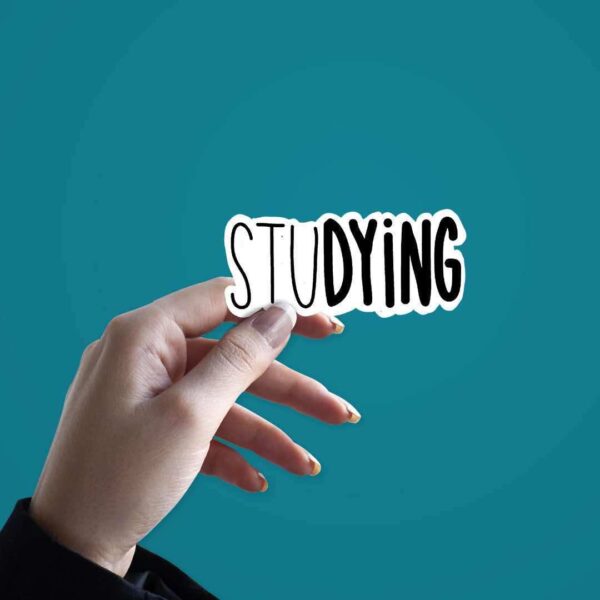StuDYING Sticker