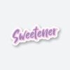 Sweetener Sticker