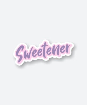 Sweetener Sticker Sweetener Sticker