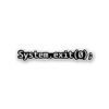 System Exit Sticker