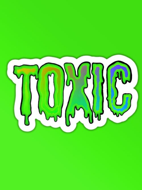 TOXIC Sticker