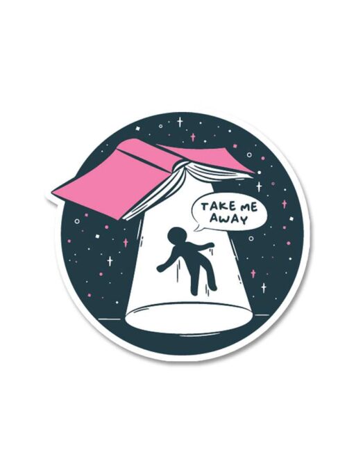 Take Me Away Sticker