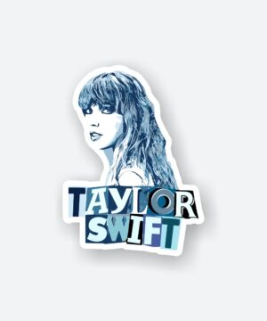 Taylor Swift Sticker Taylor Swift Sticker
