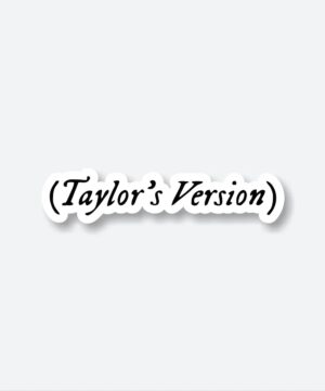 Taylors Version Sticker Taylors Version Sticker