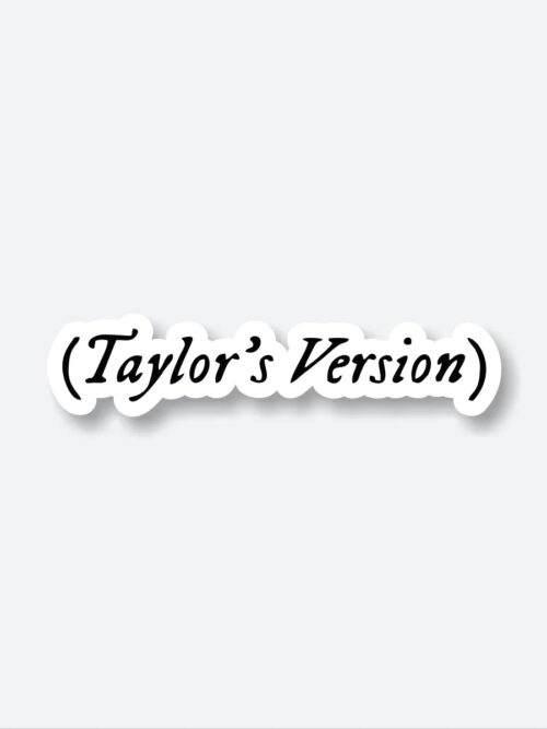 Taylors Version Sticker