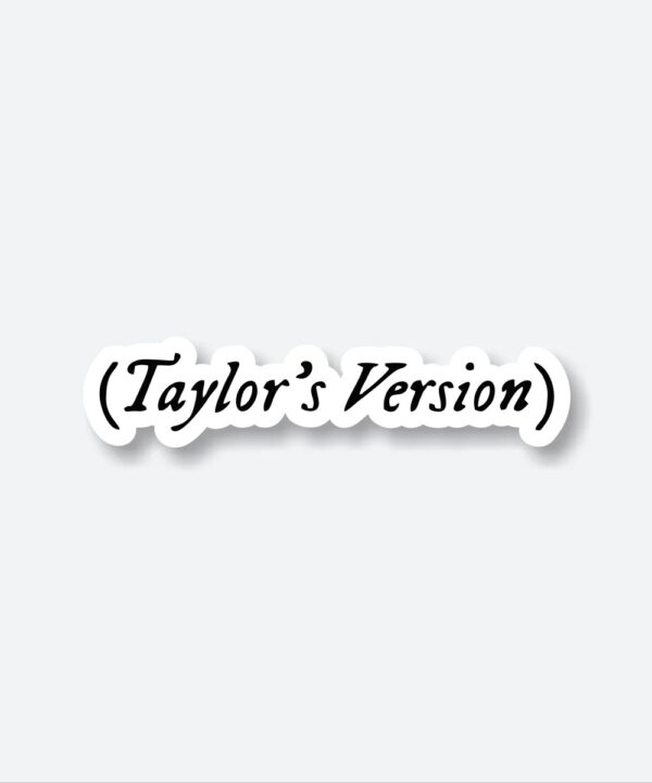 Taylors Version Sticker