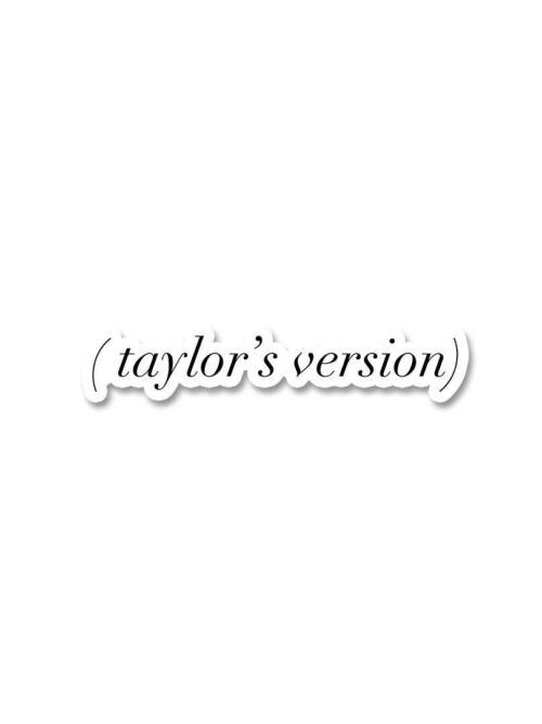 Taylors Version Sticker